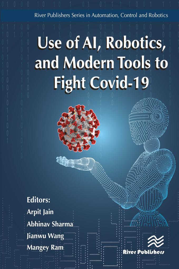 Use of AI Robotics and Modelling tools to fight Covid-19