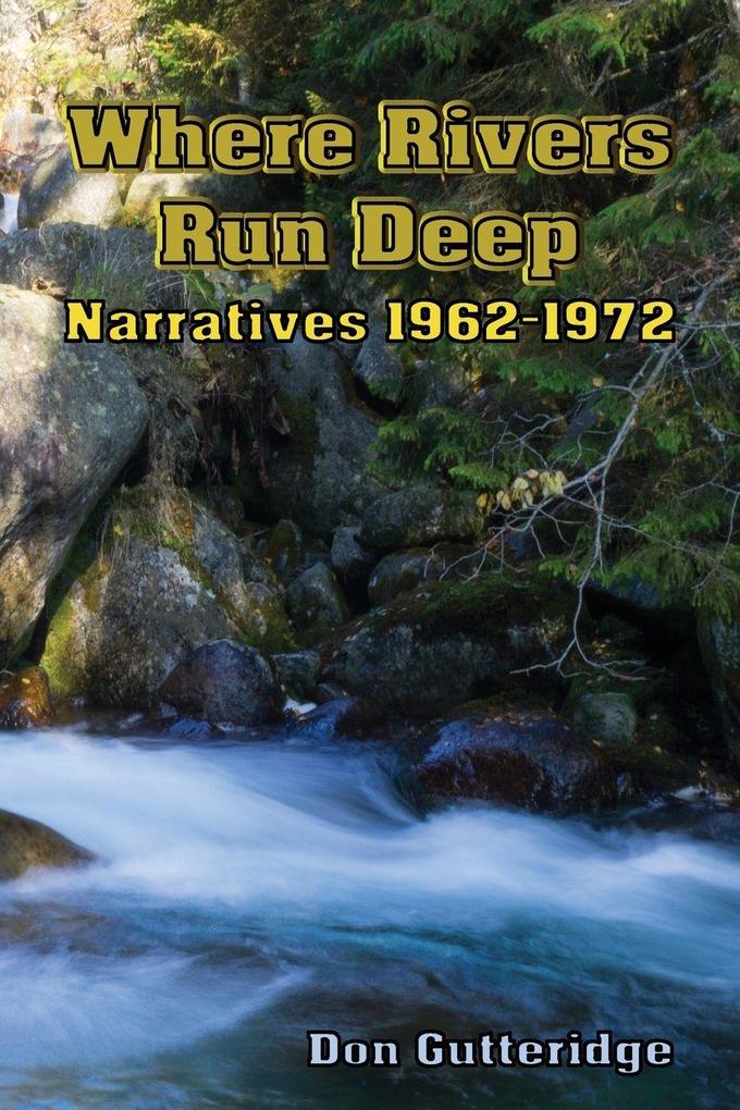 Where Rivers Run Deep