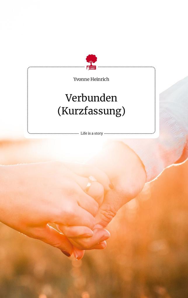 Image of Verbunden (Kurzfassung). Life is a Story - story.one