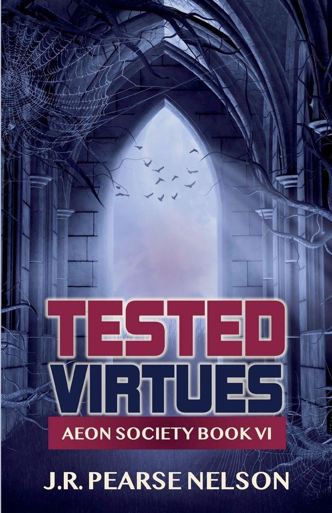Tested Virtues