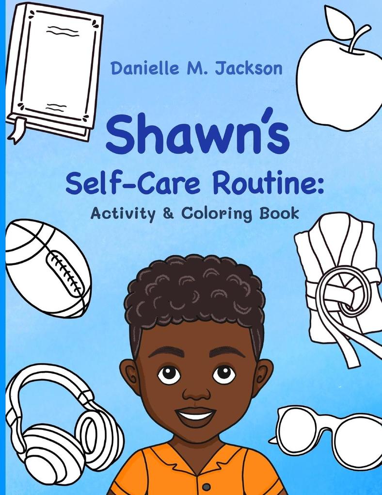 Shawn's Self-Care Routine