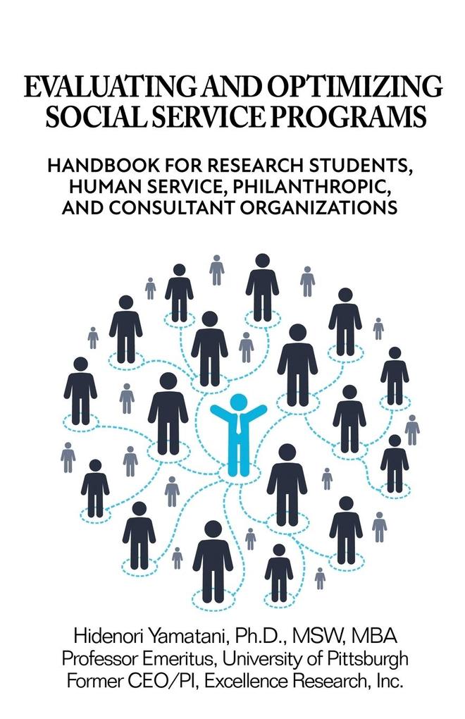 Evaluating and Optimizing Social Service Programs