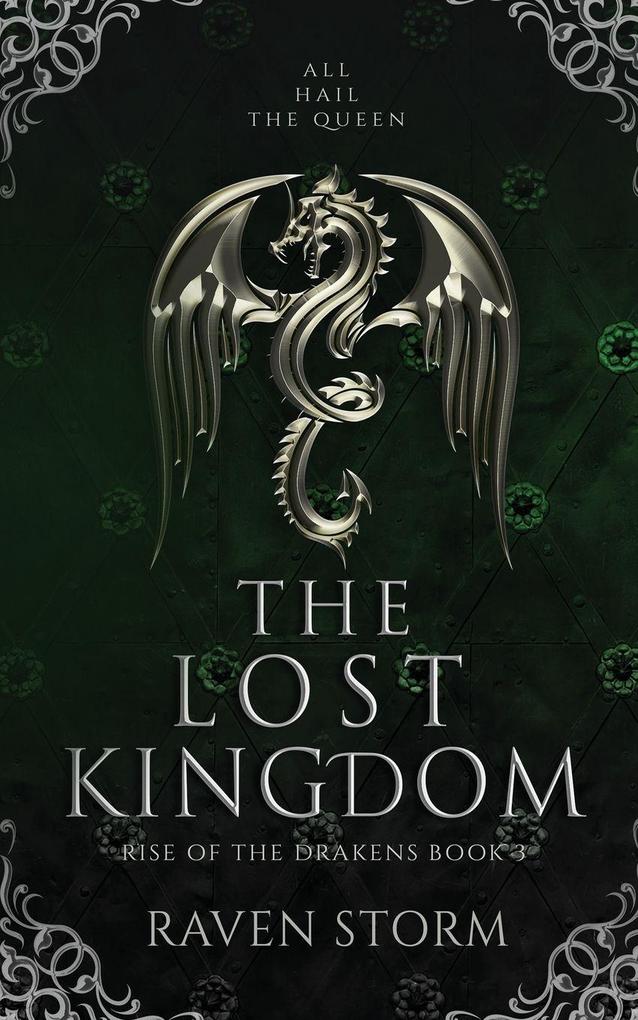 The Lost Kingdom Rise of the Drakens Book 3