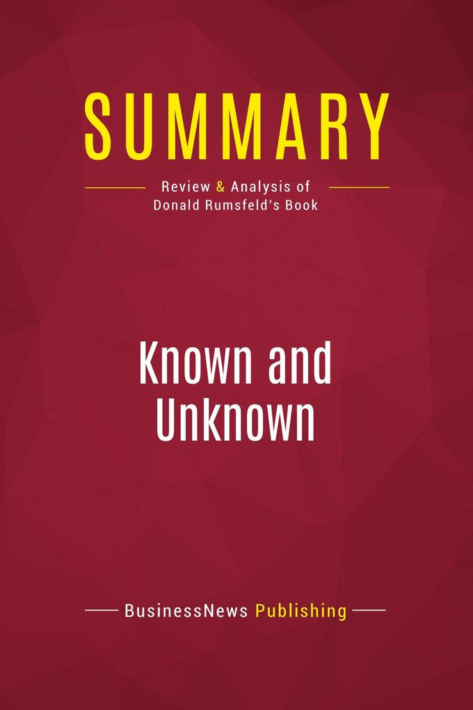 Summary: Known and Unknown