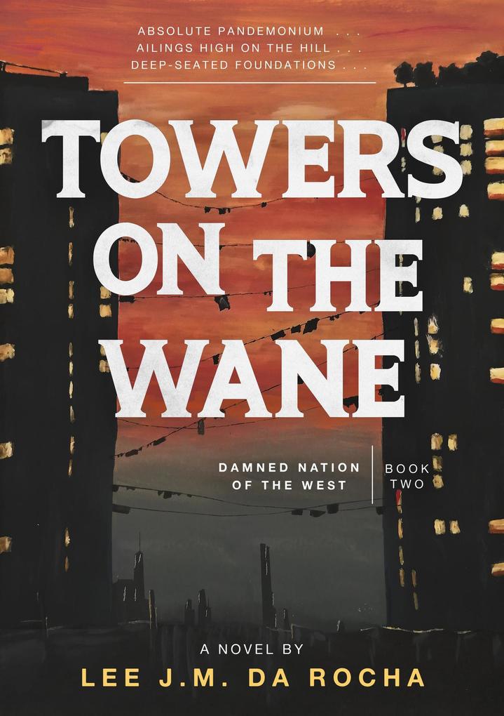 Towers on the Wane (Damned Nation of the West #2)