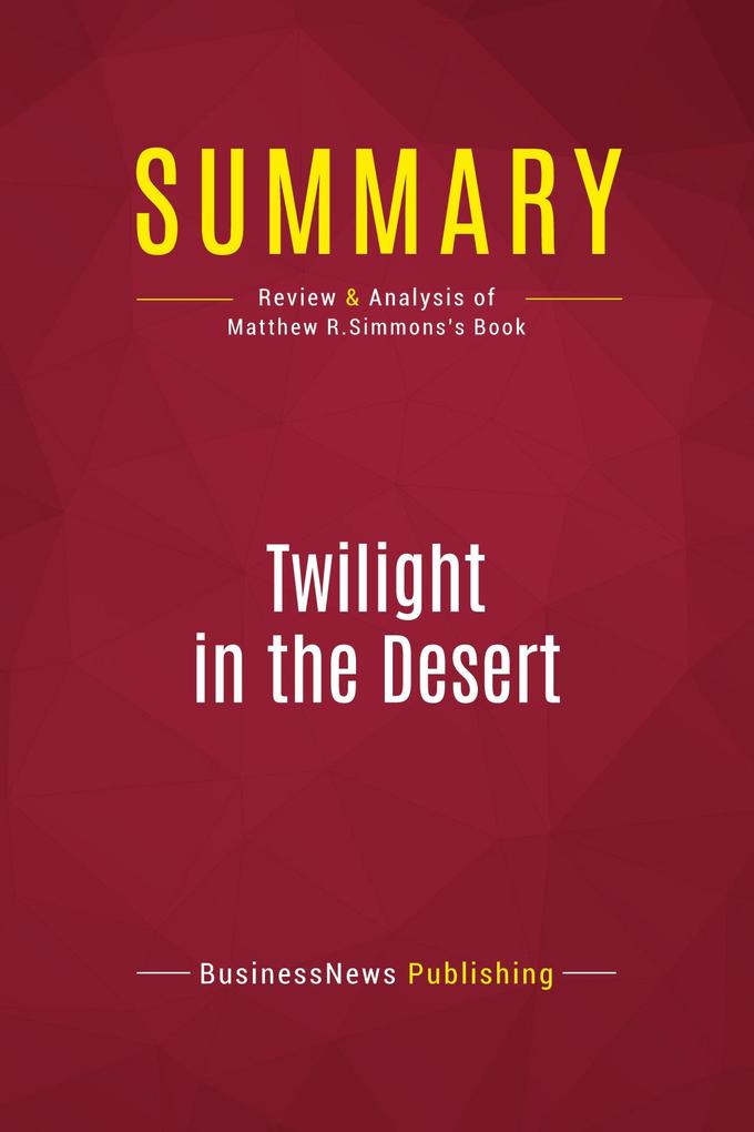 Summary: Twilight in the Desert