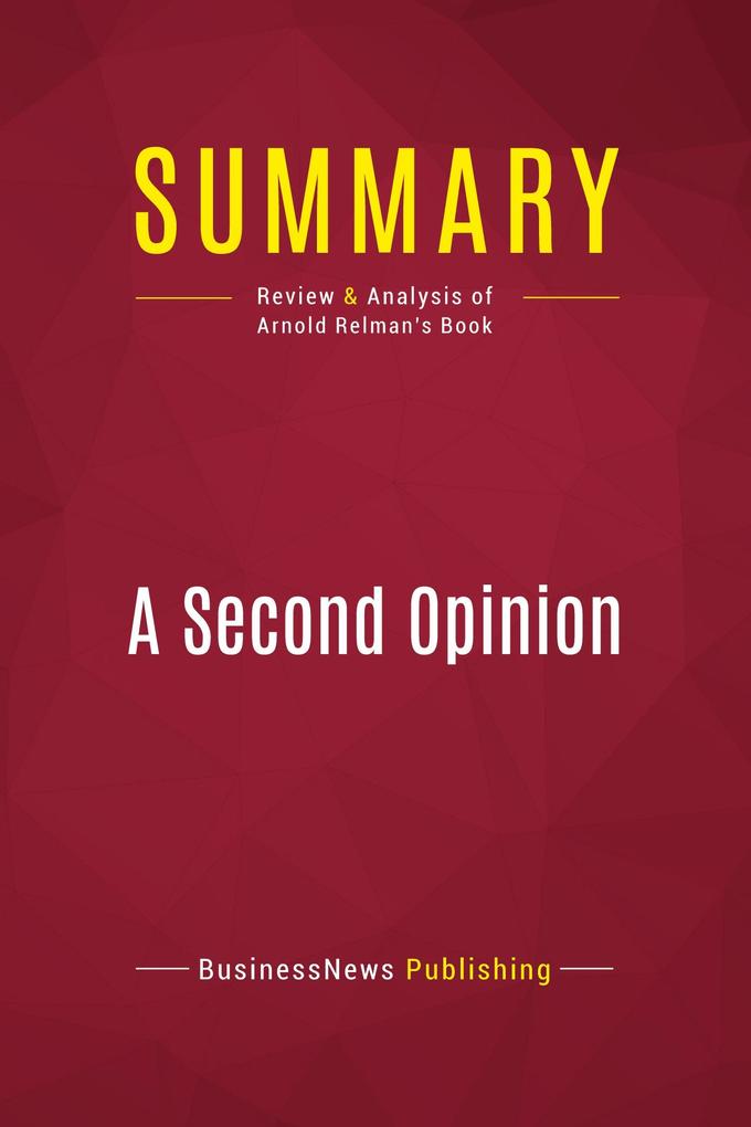 Summary: A Second Opinion