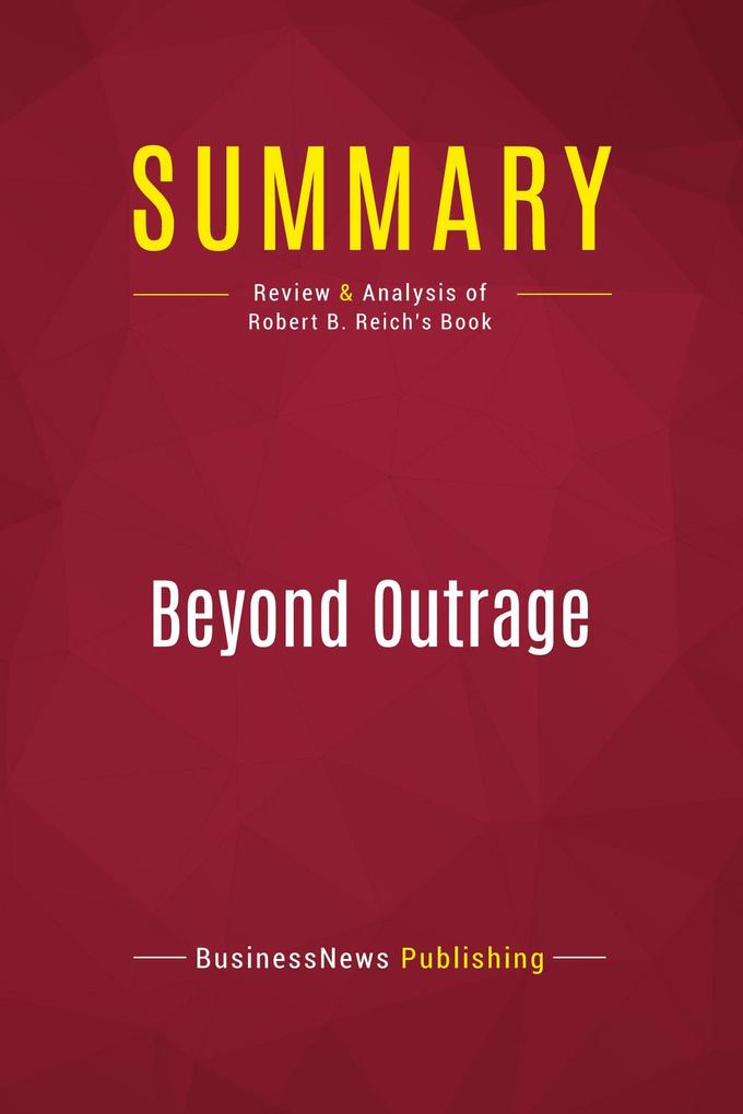Summary: Beyond Outrage