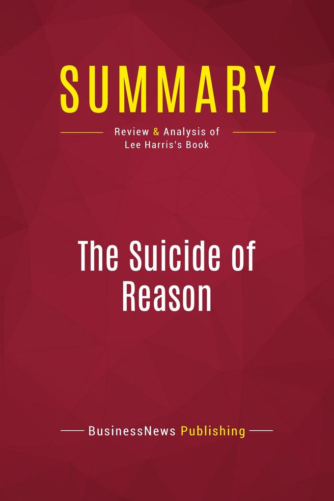 Summary: The Suicide of Reason