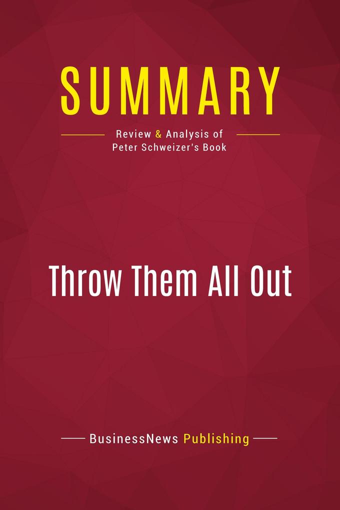 Summary: Throw Them All Out