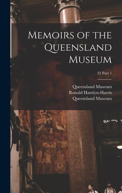 Memoirs of the Queensland Museum; 33 part 1