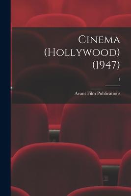 Cinema (Hollywood) (1947); 1
