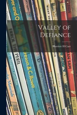 Valley of Defiance