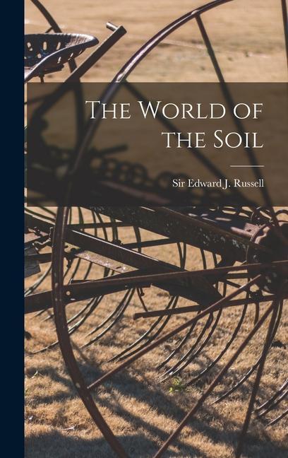 The World of the Soil