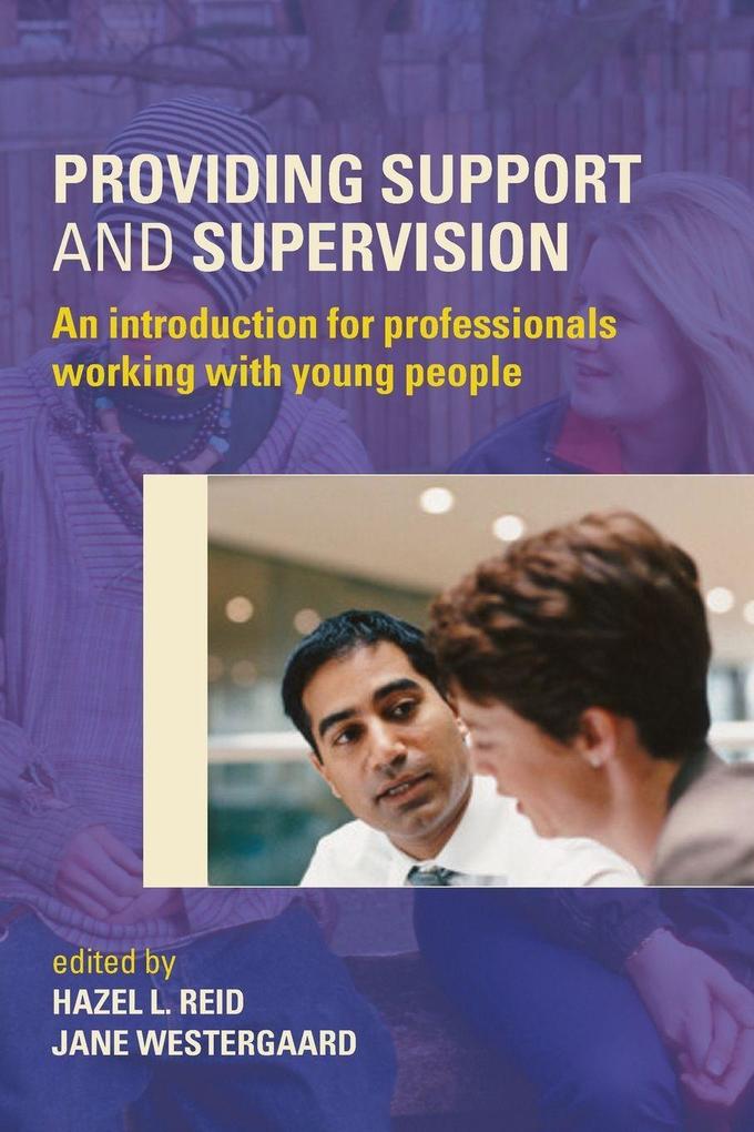 Providing Support and Supervision