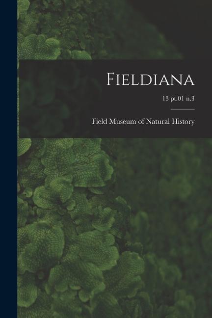 Fieldiana; 13 pt.01 n.3