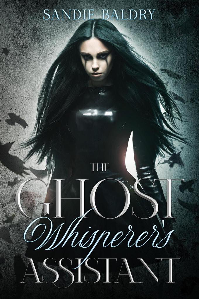 The Ghost Whisperer‘s Assistant (book 1 #1)