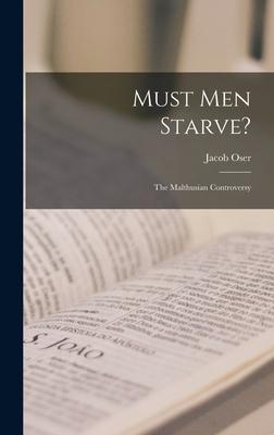 Must Men Starve?