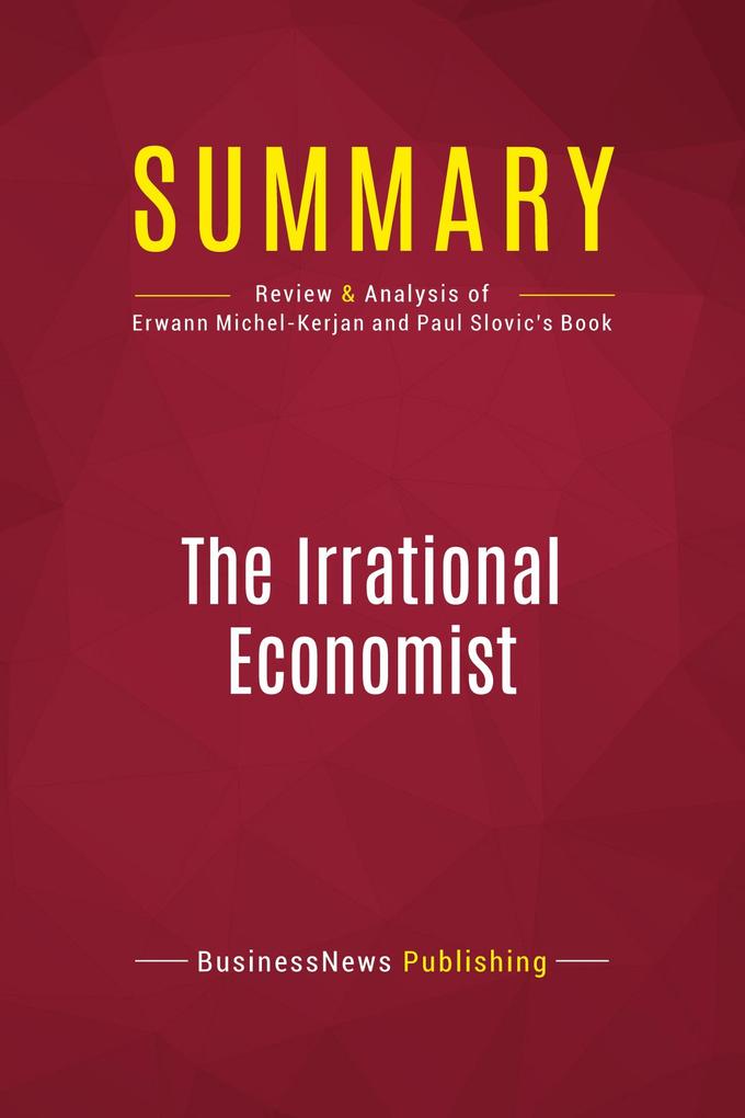 Summary: The Irrational Economist