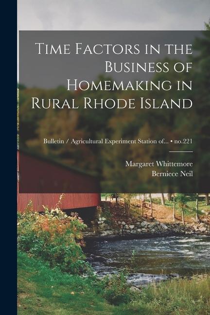 Time Factors in the Business of Homemaking in Rural Rhode Island; no.221