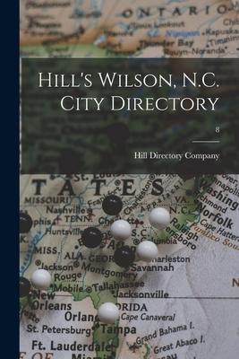 Hill‘s Wilson N.C. City Directory; 8