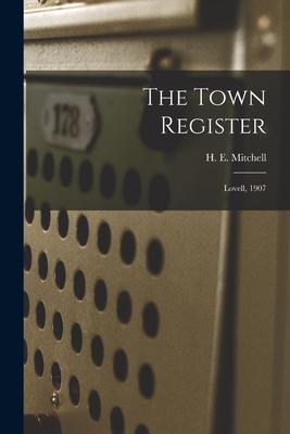The Town Register: Lovell 1907