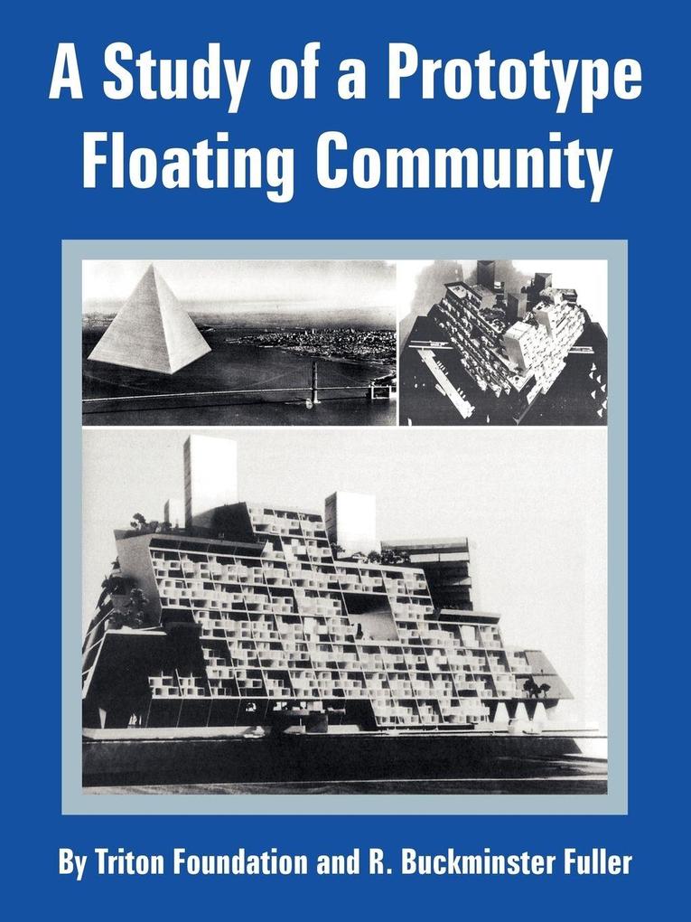 Study of a Prototype Floating Community A