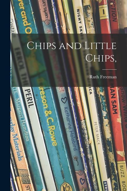 Chips and Little Chips