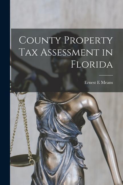 County Property Tax Assessment in Florida