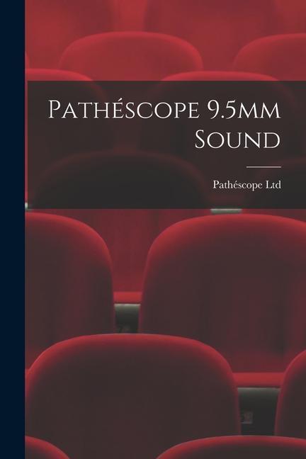 Pathéscope 9.5mm Sound