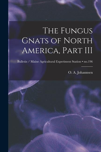 The Fungus Gnats of North America Part III; no.196