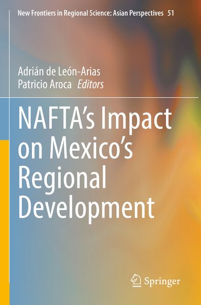 NAFTA's Impact on Mexico's Regional Development