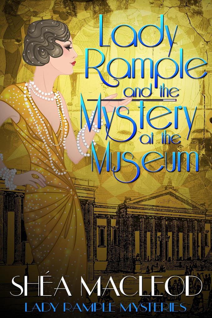 Lady Rample and the Mystery at the Museum (Lady Rample Mysteries #11)