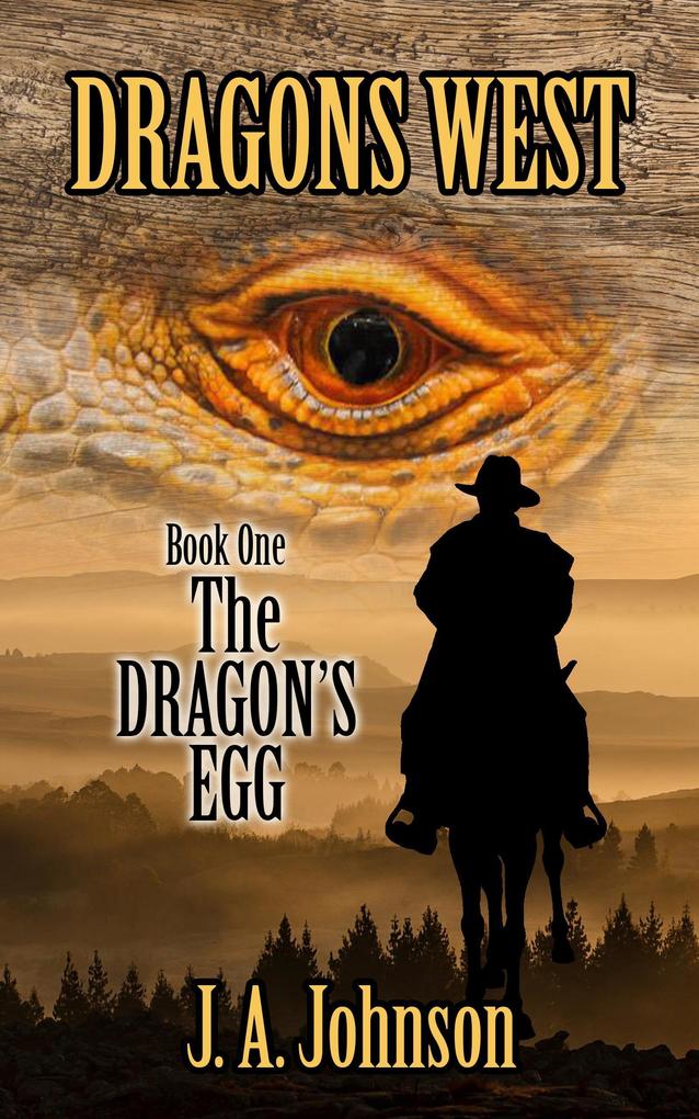 The Dragon‘s Egg (Dragons West #1)
