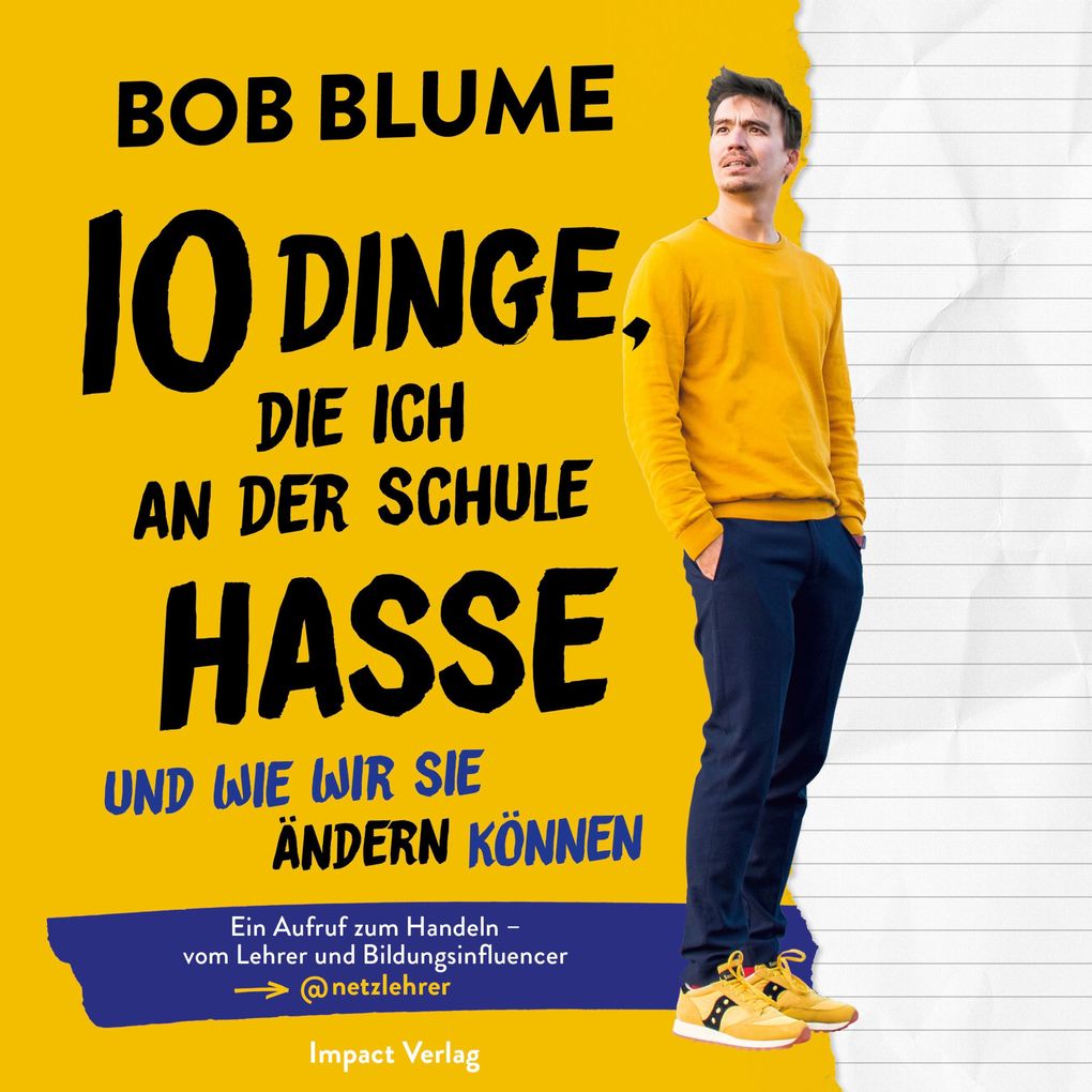 Zehn Dinge die ich an der Schule hasse