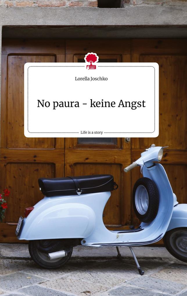 Image of No paura - keine Angst. Life is a Story - story.one