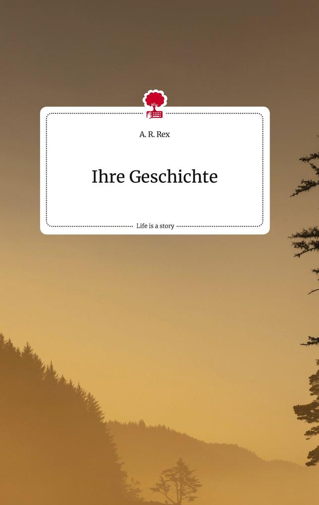 Image of Ihre Geschichte. Life is a Story - story.one