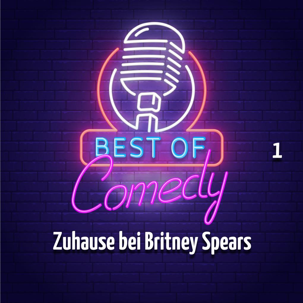 Best of Comedy: Zuhause bei Britney Spears Folge 1