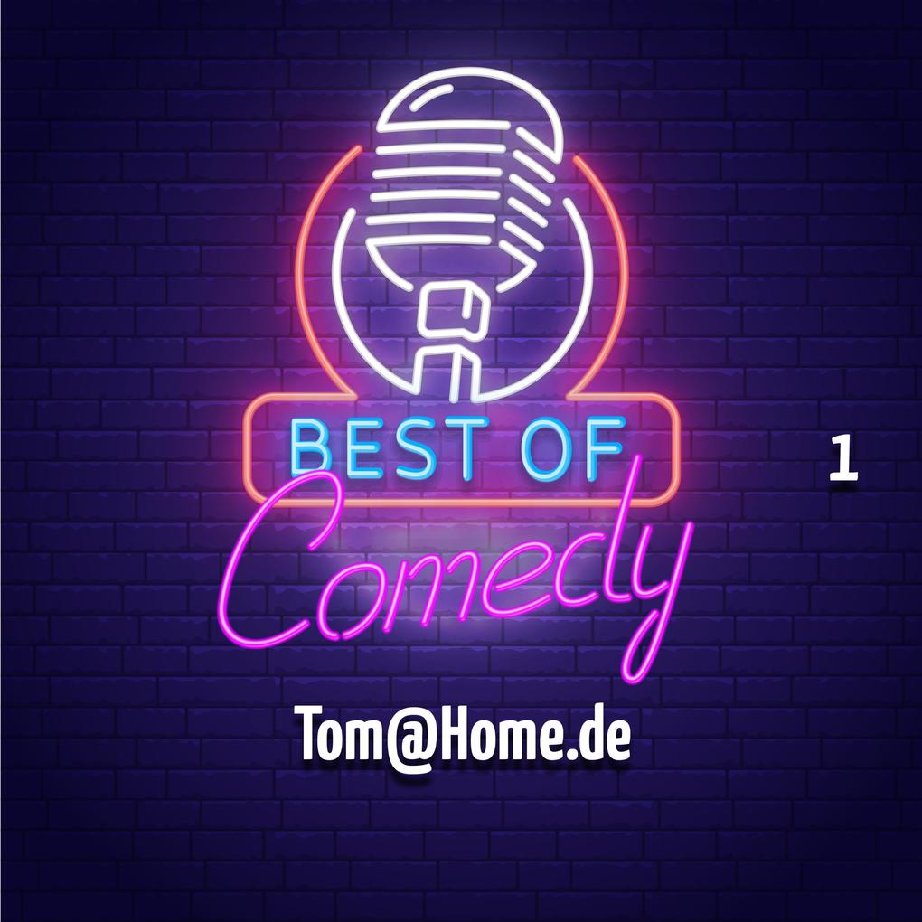 Best of Comedy: Tom@Home.de Folge 1