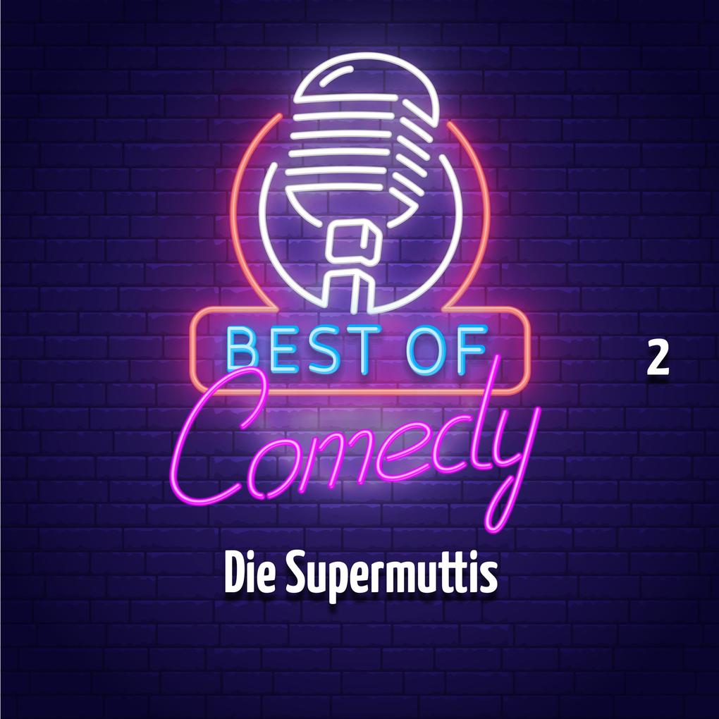 Best of Comedy: Die Supermuttis Folge 2