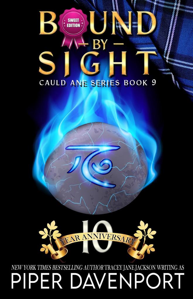 Bound by Sight - Sweet Edition (Cauld Ane Sweet Series - Tenth Anniversary Editions #9)