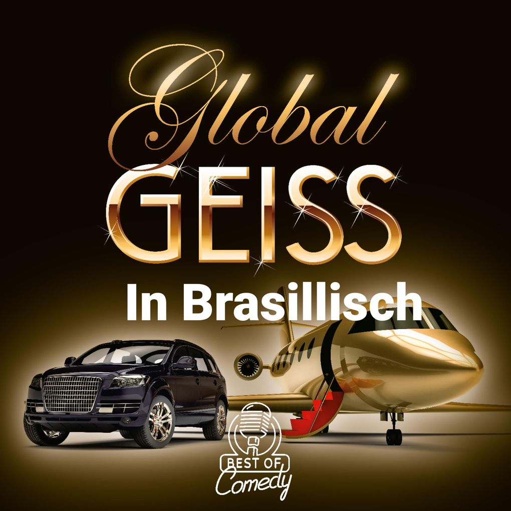 Global Geiss in Brasillisch