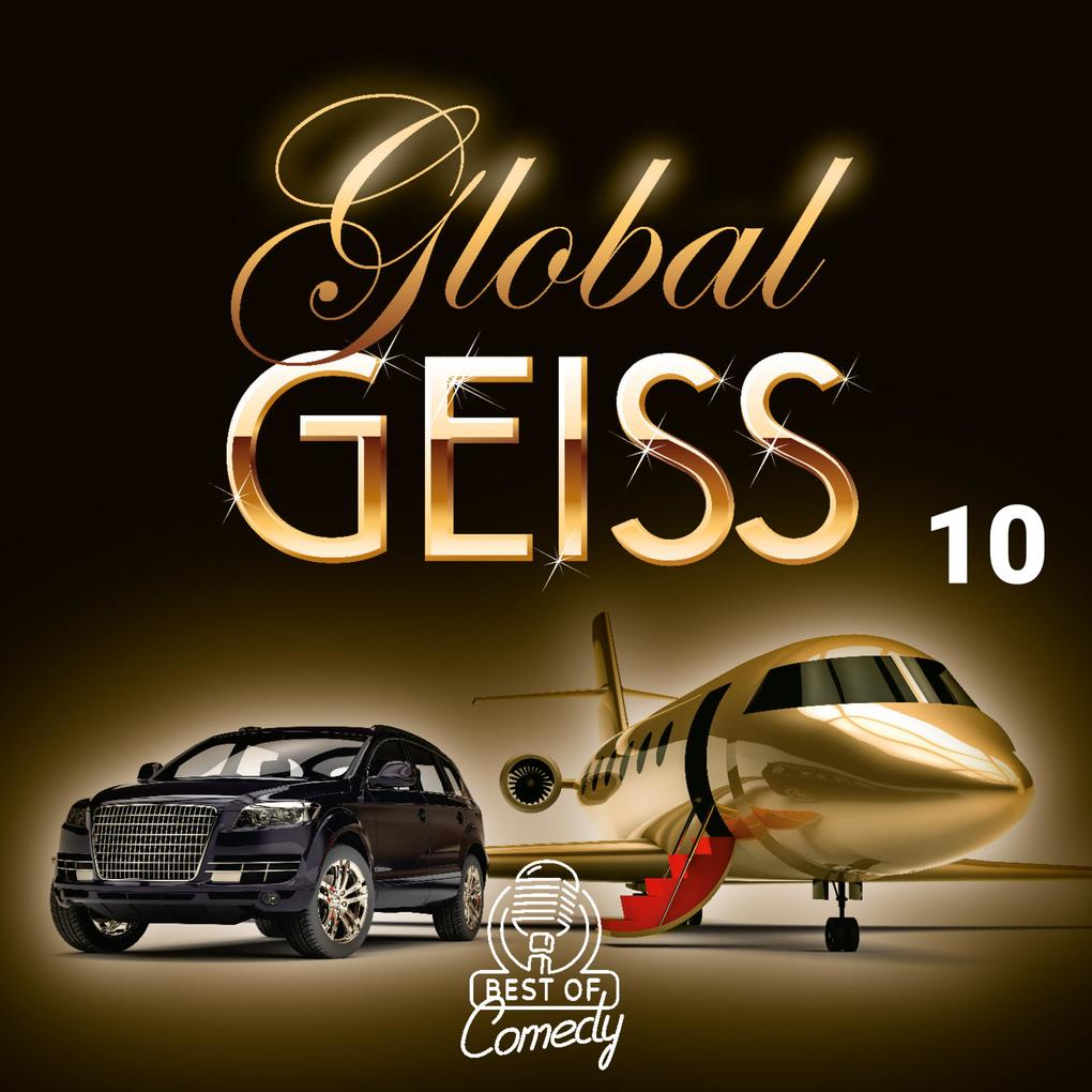 Best of Comedy: Global Geiss Folge 10