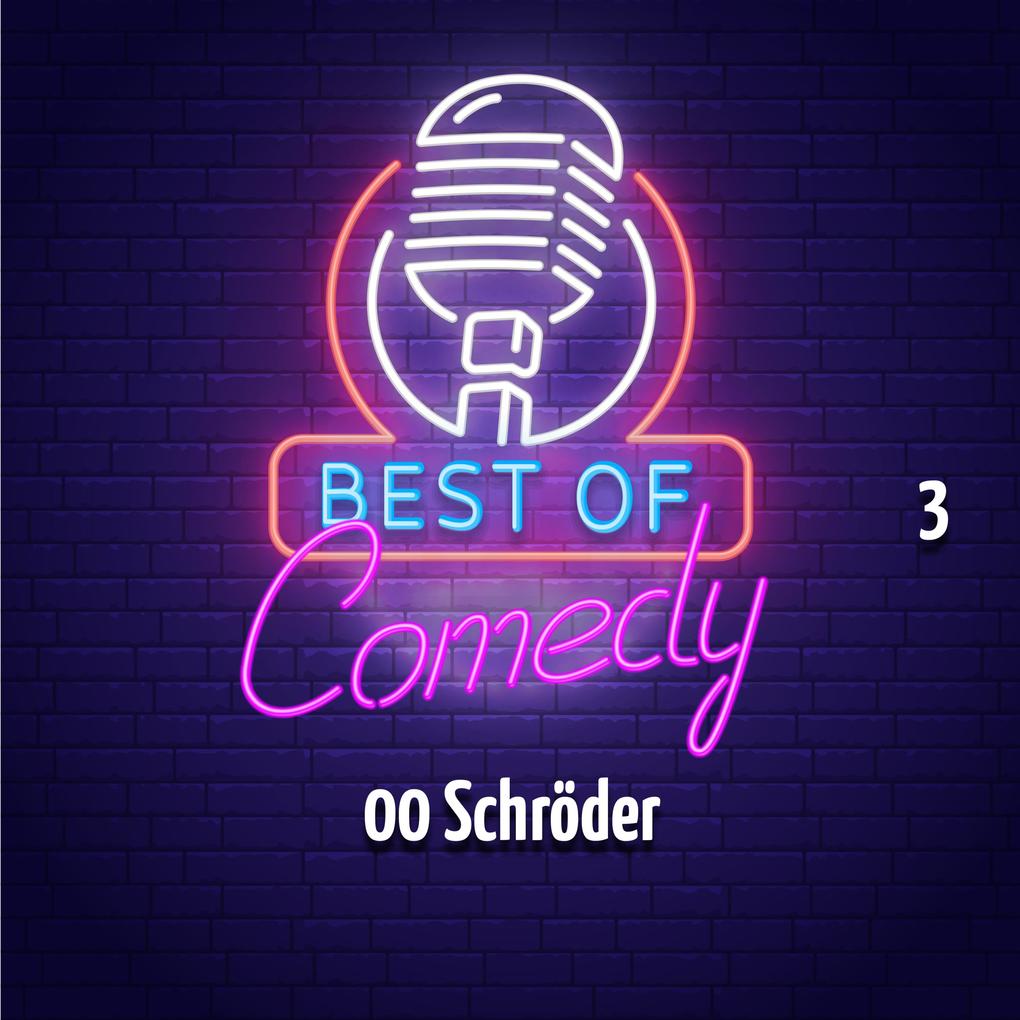 Best of Comedy: 00 Schröder Folge 3