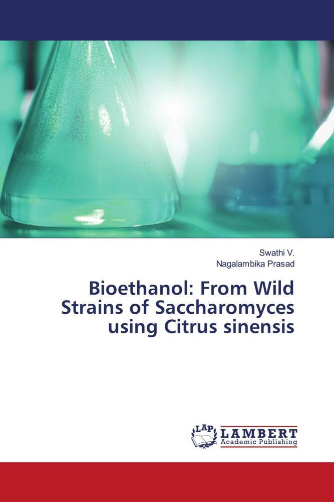 Bioethanol: From Wild Strains of Saccharomyces using Citrus sinensis