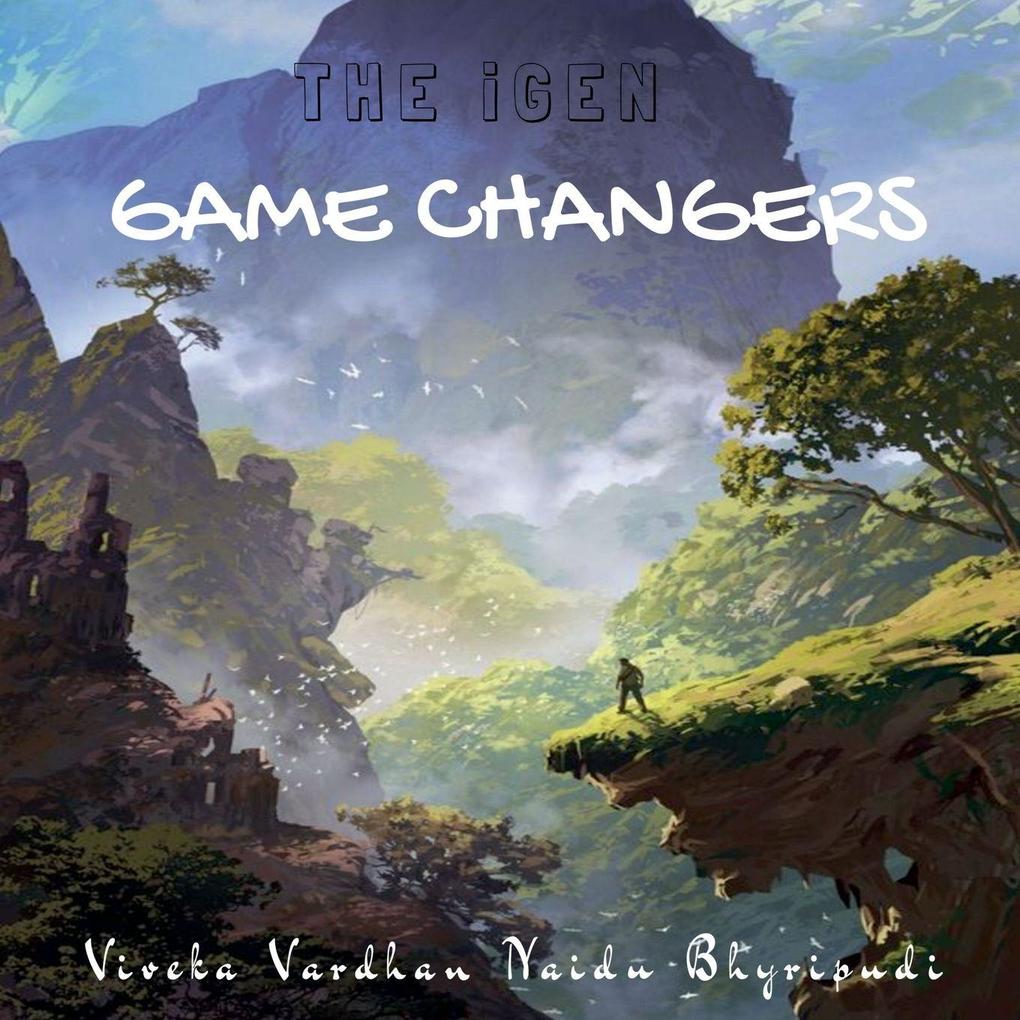 The iGen Game Changers