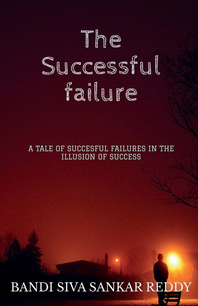 The Successful Failure