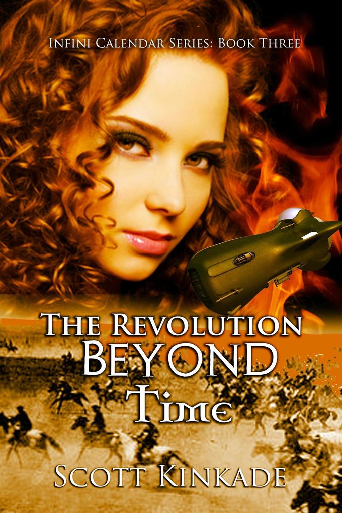 The Revolution Beyond Time (Infini Calendar #3)