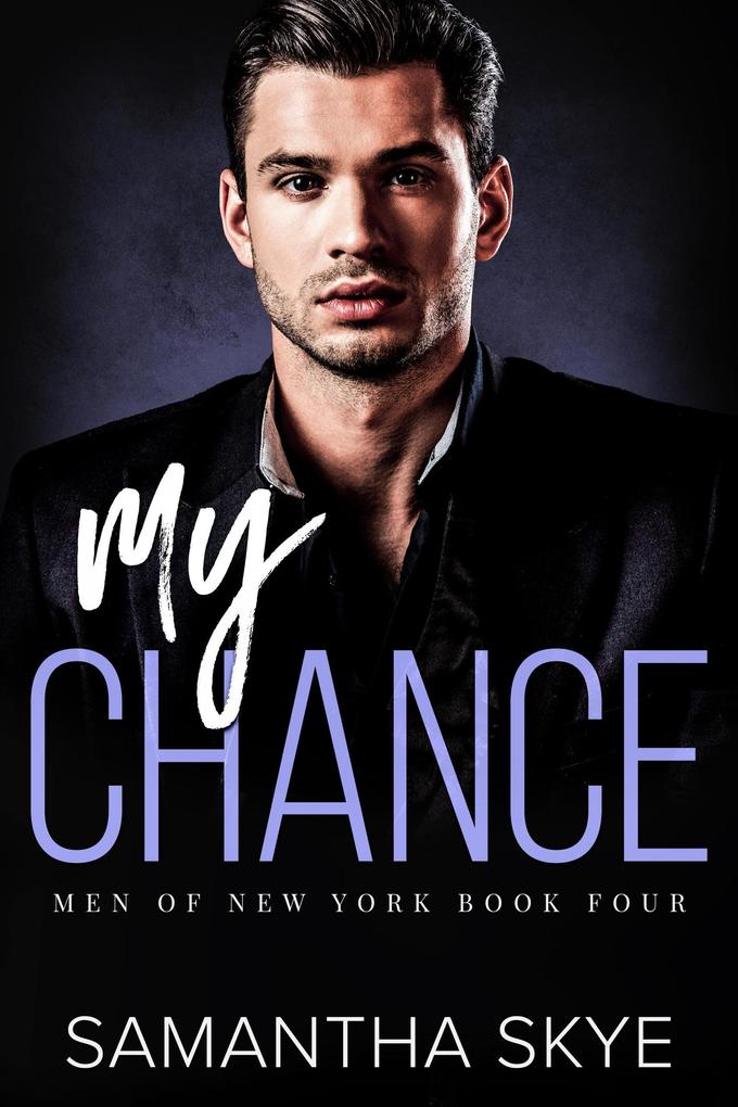 My Chance (Men of New York #4)