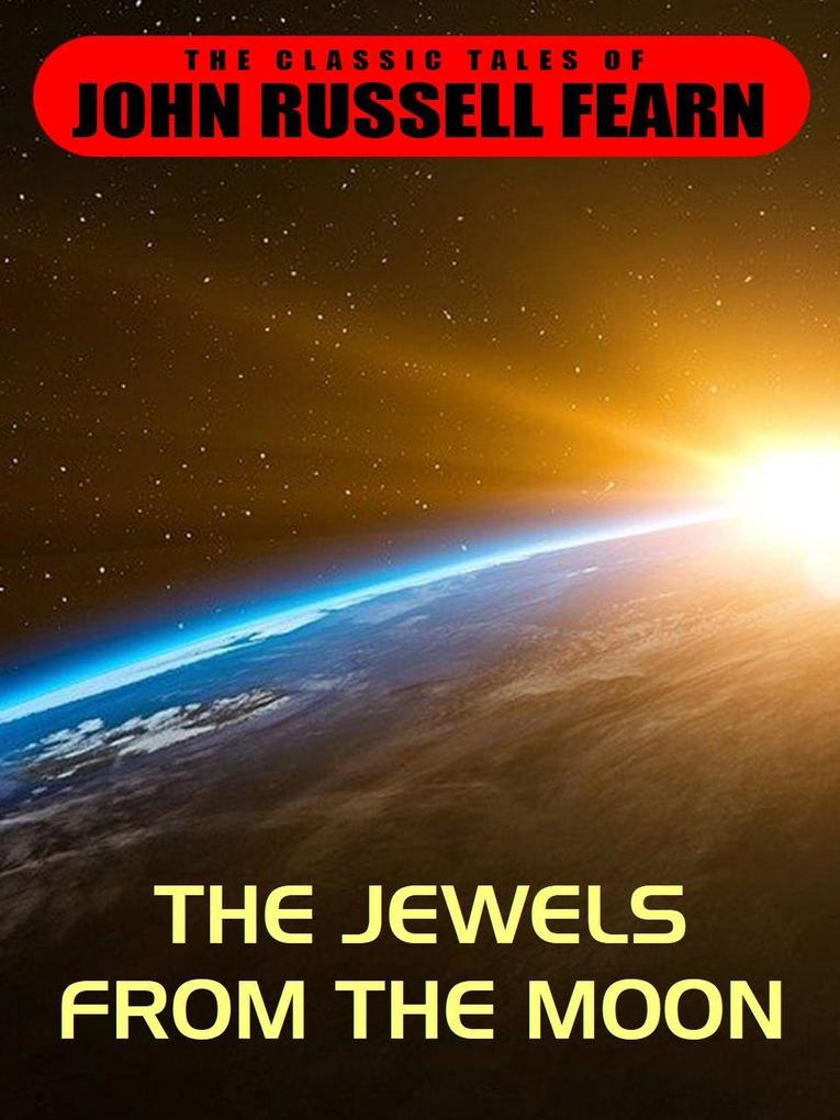The Jewels From the Moon